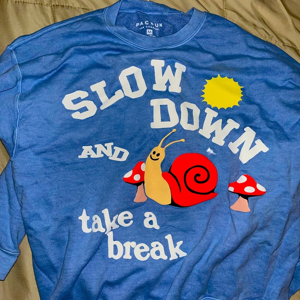 ‘Slow Down and Take a Break’ Pac Sun Sweater